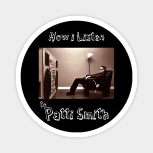 how i listen patti smith Magnet